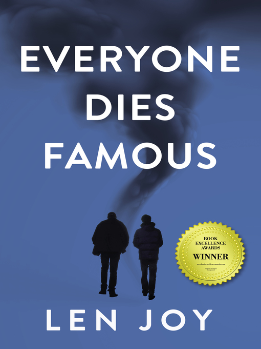 Title details for Everyone Dies Famous by Len Joy - Available